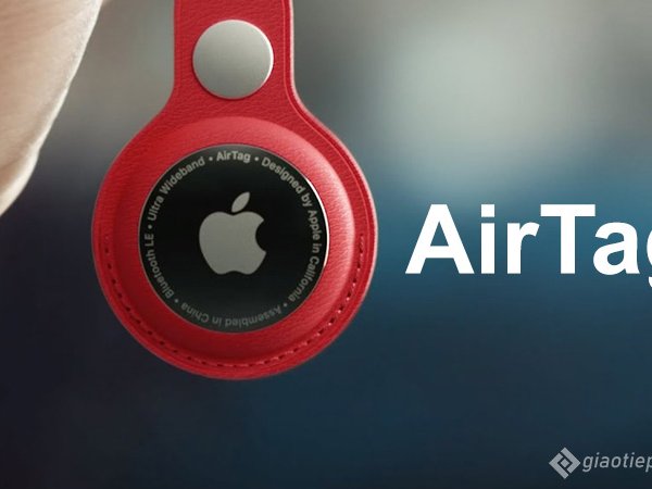 Apple AirTag là gì? AirTag có gì thú vị?