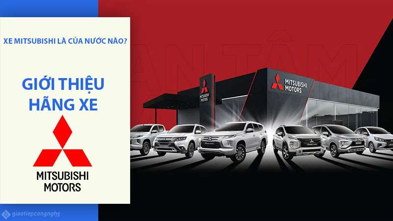 Tìm hiểu hãng xe Mitsubishi